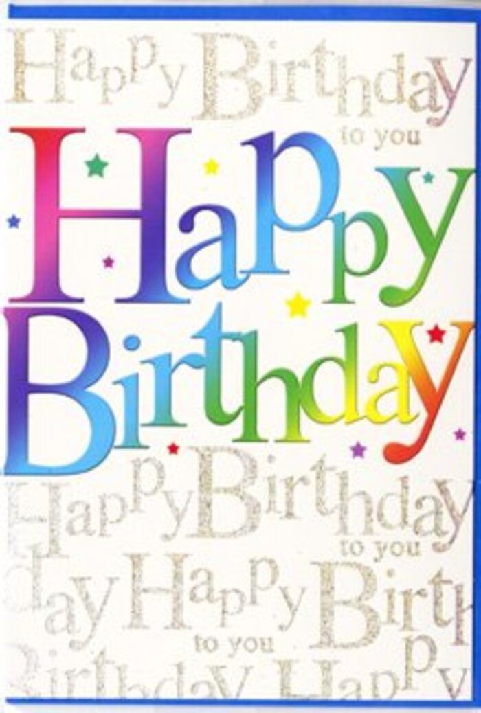 In this photograph, a vibrant birthday card stands as the visual equivalent of a cheerful party unfolding along Bexleyheath Broadway. The central focus is the large, friendly Happy Birthday message, stretched across the card in bold, rounded block letters. Each letter is saturated with a different colour, creating a striking rainbow procession-deep berry reds, fiery oranges, golden yellows, fresh greens, cool blues, and royal purples-blending gently at the edges like watercolours meeting on textured paper. The gradient effect gives the text a sense of movement, as if the words themselves were dancing to music drifting from a birthday gathering at a local café. Behind this joyful headline, the background is gently overlaid with lines of repeating text in elegant gold script, softly reading Happy Birthday to you. The script is fine and looping, its metallic sheen catching the light in a way that suggests a delicate shimmer, like the last glow of evening sun over Danson Park's lake. Subtle specks and starry dots of colour sit between the letters, adding to the impression of confetti floating through the air. The card's surface looks luxuriously smooth, with the golden script likely raised just enough to be felt when touched, offering a pleasant contrast to the flat, velvety finish of the rainbow letters. Overall, the design is both bright and sophisticated, balancing bold colour with refined detail. It feels like the kind of birthday card a Bexleyheath local might choose to accompany a hand-tied bouquet-something that instantly lifts the mood and makes the recipient feel genuinely cherished.